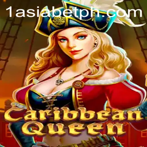 Experience the Thrill of CaribbeanQueen with 1asiabet
